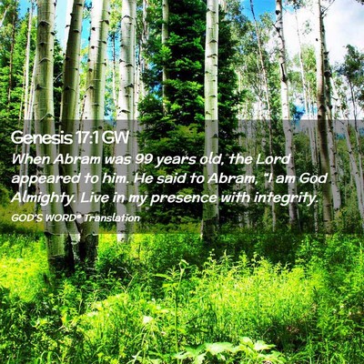 Picture 02 - Genesis 17:1 GW - When Abram was 99 years old, the Lord appeared to - Bible Verse Picture