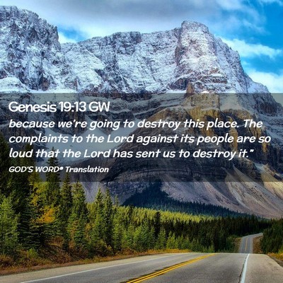 Picture 02 - Genesis 19:13 GW - because we’re going to destroy this place. The - Bible Verse Picture