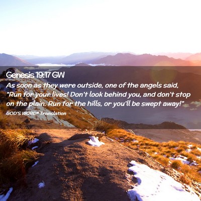 Picture 02 - Genesis 19:17 GW - As soon as they were outside, one of the angels - Bible Verse Picture