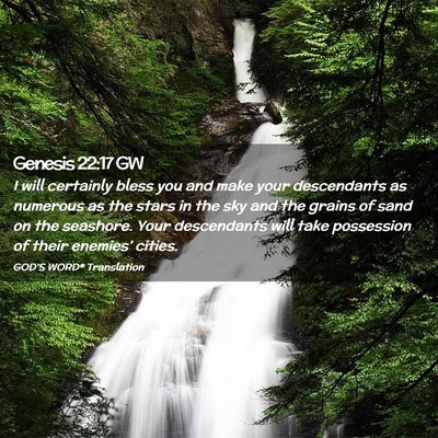 Picture 02 - Genesis 22:17 GW - I will certainly bless you and make your - Bible Verse Picture