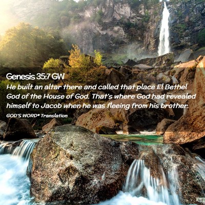 Picture 02 - Genesis 35:7 GW - He built an altar there and called that place El - Bible Verse Picture