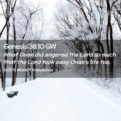 Picture 02 - Genesis 38:10 GW - What Onan did angered the Lord so much that the - Bible Verse Picture