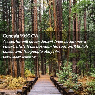 Picture 02 - Genesis 49:10 GW - A scepter will never depart from Judah nor a - Bible Verse Picture