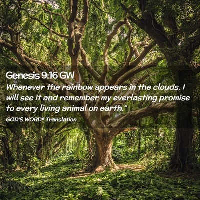 Picture 02 - Genesis 9:16 GW - Whenever the rainbow appears in the clouds, I - Bible Verse Picture