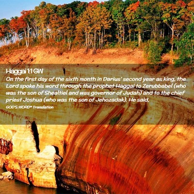 Picture 02 - Haggai 1:1 GW - On the first day of the sixth month in Darius’ - Bible Verse Picture