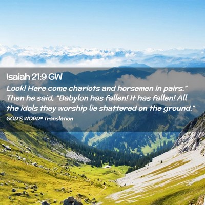 Picture 02 - Isaiah 21:9 GW - Look! Here come chariots and horsemen in - Bible Verse Picture