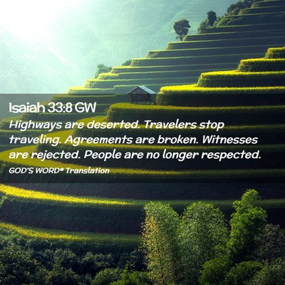 Picture 02 - Isaiah 33:8 GW - Highways are deserted. Travelers stop traveling. - Bible Verse Picture