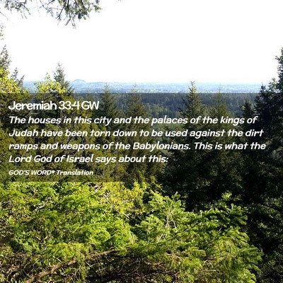 Picture 02 - Jeremiah 33:4 GW - The houses in this city and the palaces of the - Bible Verse Picture
