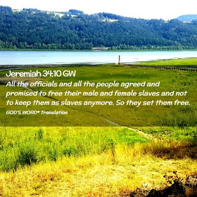 Picture 02 - Jeremiah 34:10 GW - All the officials and all the people agreed and - Bible Verse Picture