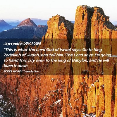 Picture 02 - Jeremiah 34:2 GW - “This is what the Lord God of Israel says: Go - Bible Verse Picture