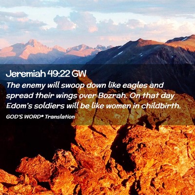 Picture 02 - Jeremiah 49:22 GW - The enemy will swoop down like eagles and spread - Bible Verse Picture