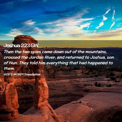 Picture 02 - Joshua 2:23 GW - Then the two spies came down out of the - Bible Verse Picture