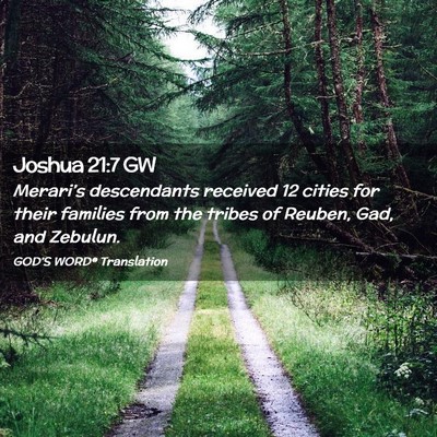 Picture 02 - Joshua 21:7 GW - Merari’s descendants received 12 cities for - Bible Verse Picture