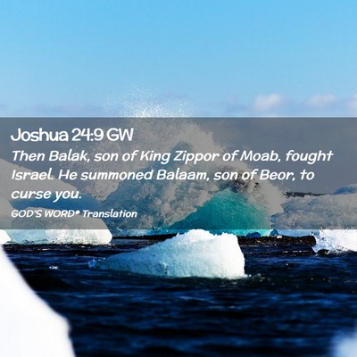 Picture 02 - Joshua 24:9 GW - Then Balak, son of King Zippor of Moab, fought - Bible Verse Picture