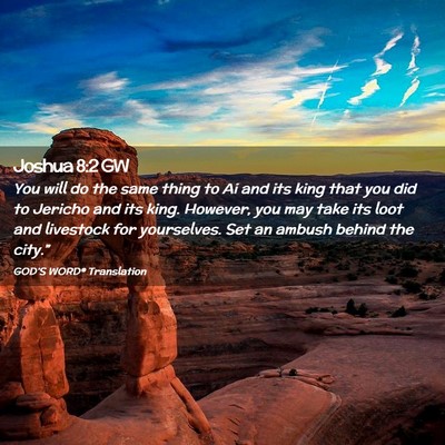 Picture 02 - Joshua 8:2 GW - You will do the same thing to Ai and its king - Bible Verse Picture