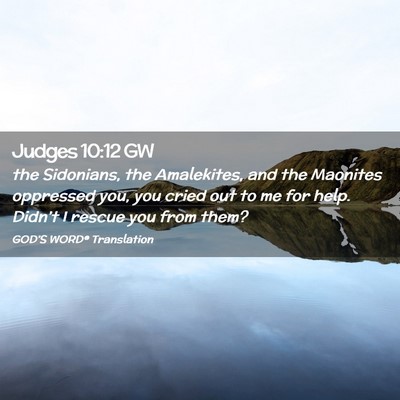 Picture 02 - Judges 10:12 GW - the Sidonians, the Amalekites, and the Maonites - Bible Verse Picture