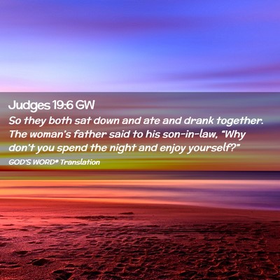 Picture 02 - Judges 19:6 GW - So they both sat down and ate and drank together. - Bible Verse Picture