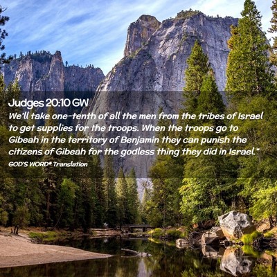 Picture 02 - Judges 20:10 GW - We’ll take one-tenth of all the men from the - Bible Verse Picture