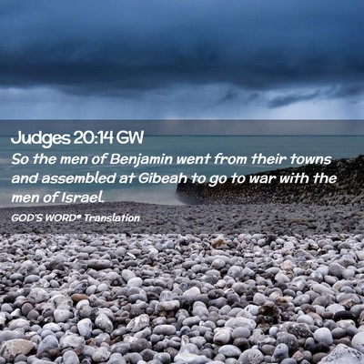 Picture 02 - Judges 20:14 GW - So the men of Benjamin went from their towns and - Bible Verse Picture