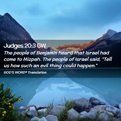 Picture 02 - Judges 20:3 GW - The people of Benjamin heard that Israel had come - Bible Verse Picture