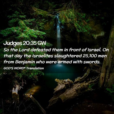 Picture 02 - Judges 20:35 GW - So the Lord defeated them in front of Israel. On - Bible Verse Picture