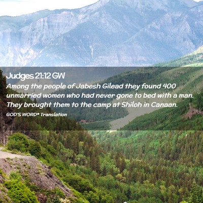 Picture 02 - Judges 21:12 GW - Among the people of Jabesh Gilead they found 400 - Bible Verse Picture