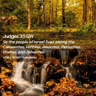 Picture 02 - Judges 3:5 GW - So the people of Israel lived among the - Bible Verse Picture