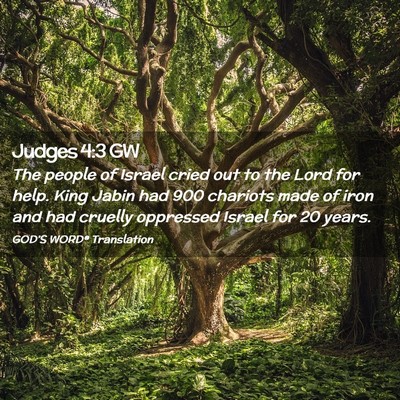 Picture 02 - Judges 4:3 GW - The people of Israel cried out to the Lord for - Bible Verse Picture