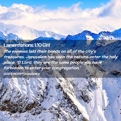 Picture 02 - Lamentations 1:10 GW - The enemies laid their hands on all of the - Bible Verse Picture