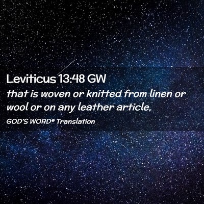 Picture 02 - Leviticus 13:48 GW - that is woven or knitted from linen or wool or on - Bible Verse Picture
