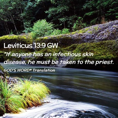 Picture 02 - Leviticus 13:9 GW - “If anyone has an infectious skin disease, he - Bible Verse Picture