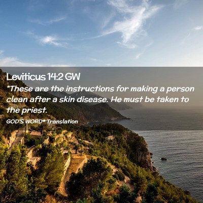 Picture 02 - Leviticus 14:2 GW - “These are the instructions for making a person - Bible Verse Picture