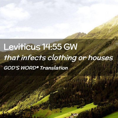 Picture 02 - Leviticus 14:55 GW - that infects clothing or - Bible Verse Picture