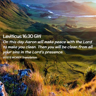 Picture 02 - Leviticus 16:30 GW - On this day Aaron will make peace with the Lord - Bible Verse Picture