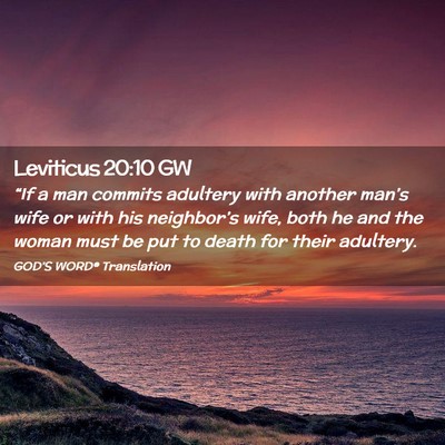 Picture 02 - Leviticus 20:10 GW - “If a man commits adultery with another man’s - Bible Verse Picture