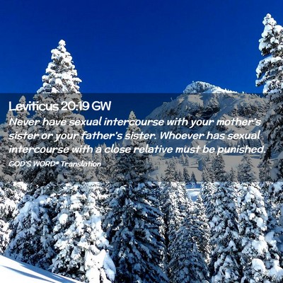 Picture 02 - Leviticus 20:19 GW - Never have sexual intercourse with your - Bible Verse Picture