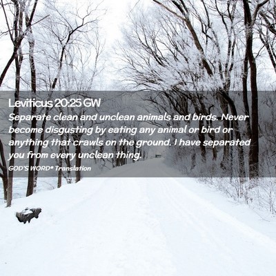 Picture 02 - Leviticus 20:25 GW - Separate clean and unclean animals and birds. - Bible Verse Picture