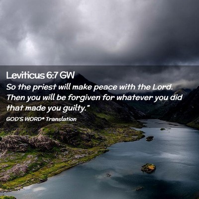 Picture 02 - Leviticus 6:7 GW - So the priest will make peace with the Lord. Then - Bible Verse Picture