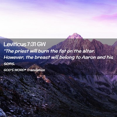 Picture 02 - Leviticus 7:31 GW - “The priest will burn the fat on the altar. - Bible Verse Picture