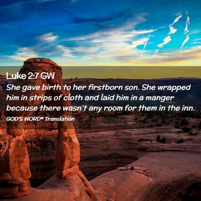 Picture 02 - Luke 2:7 GW - She gave birth to her firstborn son. She wrapped - Bible Verse Picture