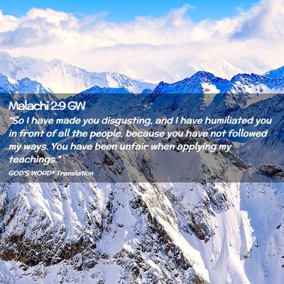 Picture 02 - Malachi 2:9 GW - “So I have made you disgusting, and I have - Bible Verse Picture