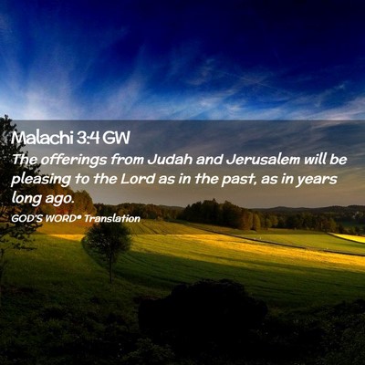 Picture 02 - Malachi 3:4 GW - The offerings from Judah and Jerusalem will be - Bible Verse Picture