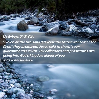 Picture 02 - Matthew 21:31 GW - “Which of the two sons did what the father - Bible Verse Picture