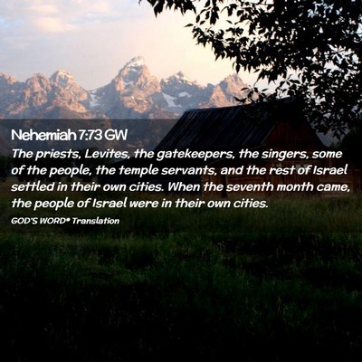 Picture 02 - Nehemiah 7:73 GW - The priests, Levites, the gatekeepers, the - Bible Verse Picture