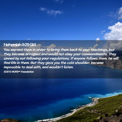 Picture 02 - Nehemiah 9:29 GW - You warned them in order to bring them back to - Bible Verse Picture