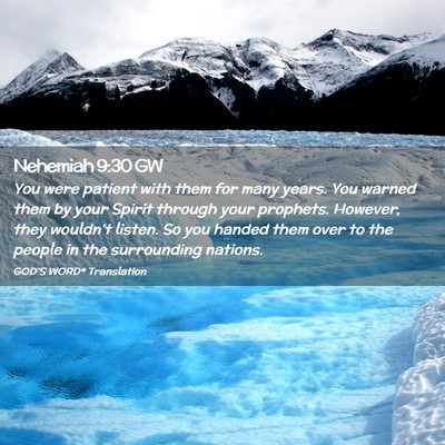 Picture 02 - Nehemiah 9:30 GW - You were patient with them for many years. You - Bible Verse Picture