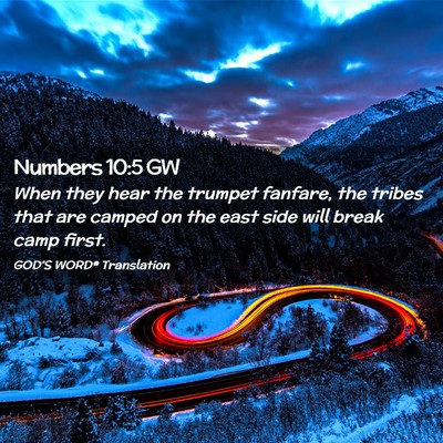 Picture 02 - Numbers 10:5 GW - When they hear the trumpet fanfare, the tribes - Bible Verse Picture