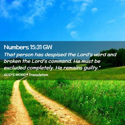 Picture 02 - Numbers 15:31 GW - That person has despised the Lord’s word and - Bible Verse Picture