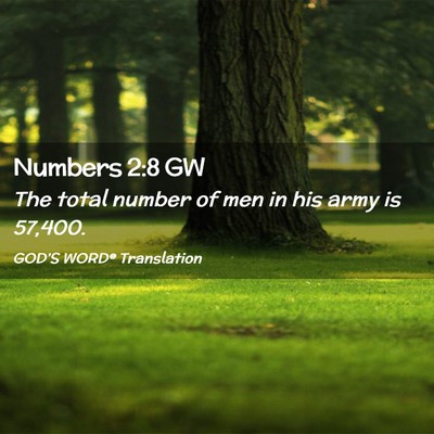 Picture 02 - Numbers 2:8 GW - The total number of men in his army is - Bible Verse Picture