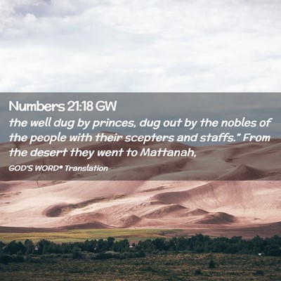 Picture 02 - Numbers 21:18 GW - the well dug by princes, dug out by the nobles of - Bible Verse Picture